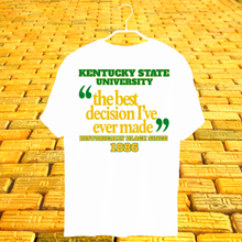 Load image into Gallery viewer, The Best Decision I&#39;ve Ever Made
