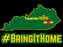 Load image into Gallery viewer, #BringItHome
