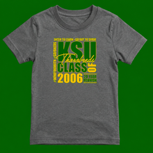 Load image into Gallery viewer, KSU Class of 2006 Reunion Shirt
