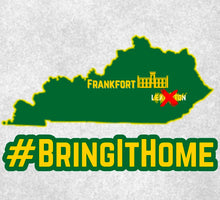 Load image into Gallery viewer, #BringItHome
