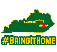 Load image into Gallery viewer, #BringItHome
